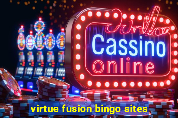 virtue fusion bingo sites